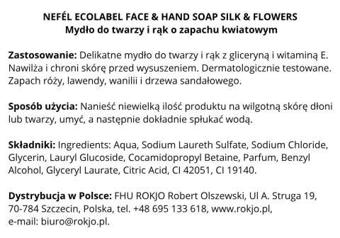 Mydło do twarzy i rąk o zapachu kwiatowym NEFÉL ECOLABEL FACE & HAND SOAP SILK & FLOWERS 5000ml Interchem Italia