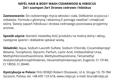 Żel i szampon 2w1 Drzewo cedrowe i hibiskus NEFÉL HAIR & BODY WASH CEDARWOOD & HIBISCUS 480ml Interchem Italia